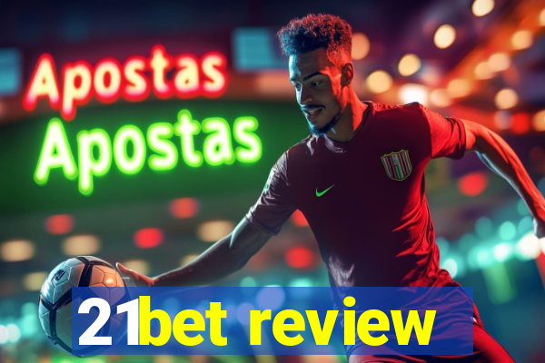 21bet review